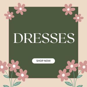 DRESSES
